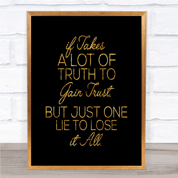 A Lot Of Truth Quote Print Black & Gold Wall Art Picture