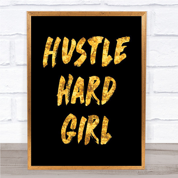 Hustle Hard Quote Print Black & Gold Wall Art Picture