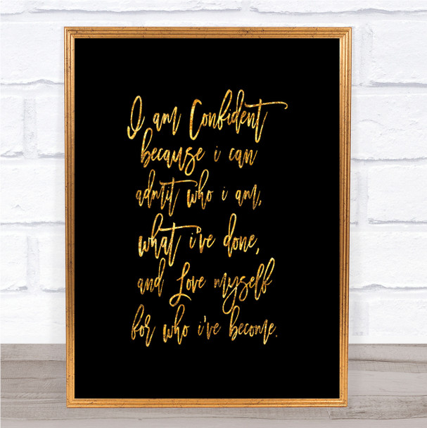 I Am Confident Quote Print Black & Gold Wall Art Picture