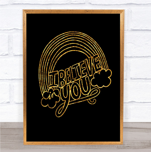 I Believe Unicorn Quote Print Black & Gold Wall Art Picture