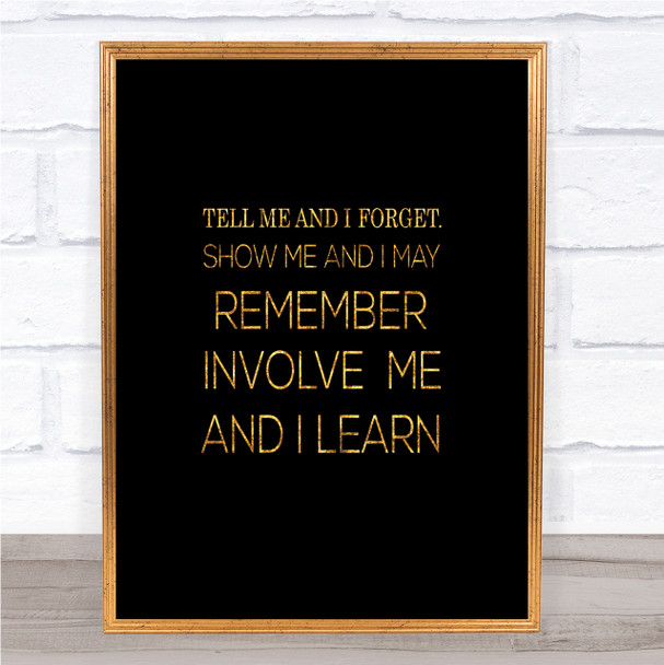 I Learn Quote Print Black & Gold Wall Art Picture