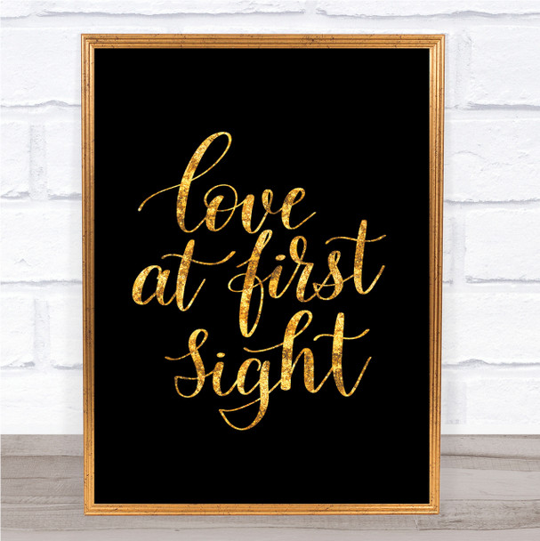 Love At First Sight Quote Print Black & Gold Wall Art Picture