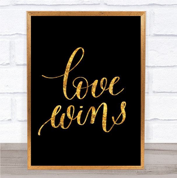 Love Wins Swirl Quote Print Black & Gold Wall Art Picture
