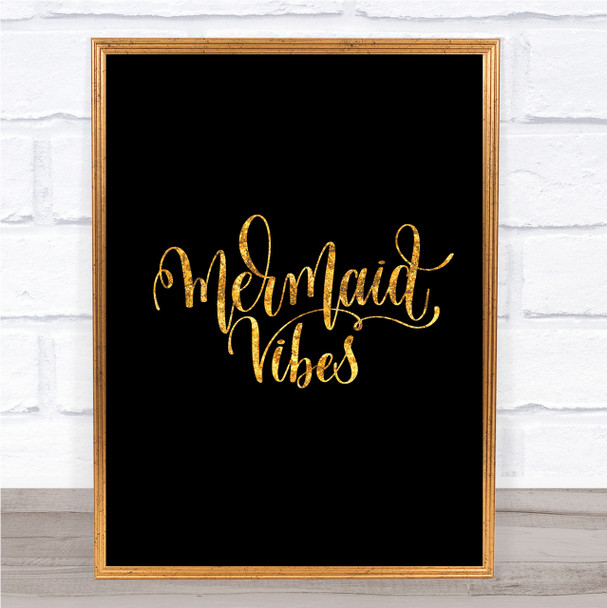 Mermaid Vibes Quote Print Black & Gold Wall Art Picture