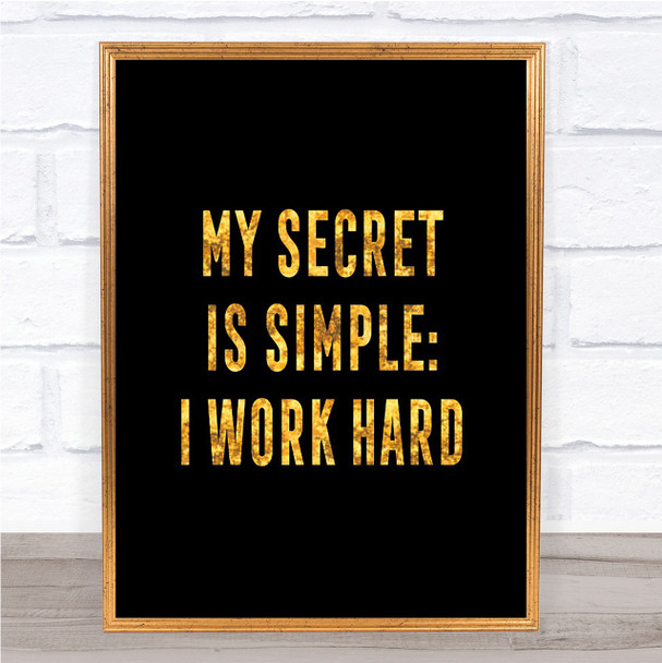 My Secret Quote Print Black & Gold Wall Art Picture