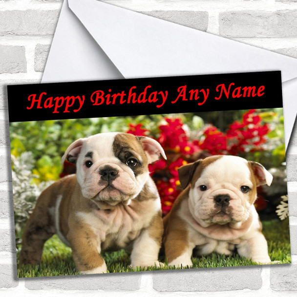 Cute Bulldog Puppy Dogs Personalized Birthday Card