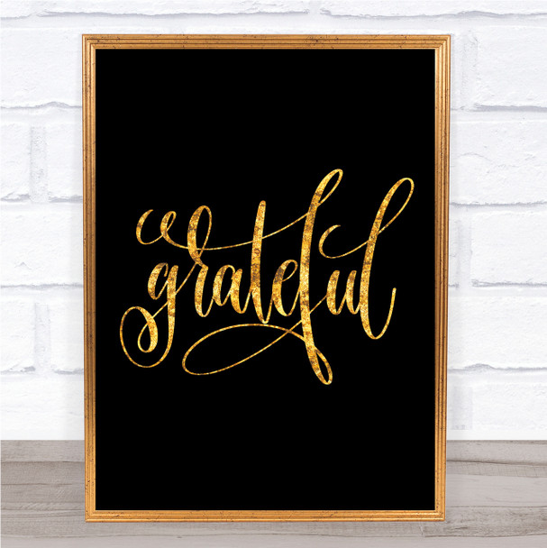 Grateful Swirl Quote Print Black & Gold Wall Art Picture