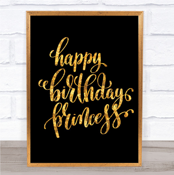 Happy Birthday Princess Quote Print Black & Gold Wall Art Picture