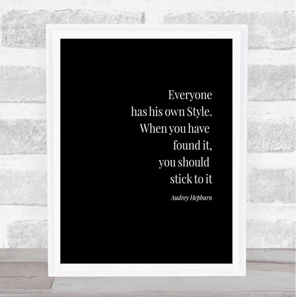 Audrey Hepburn Own Style Quote Print Black & White