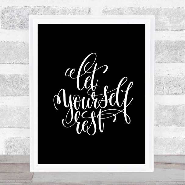 Let Yourself Rest Quote Print Black & White
