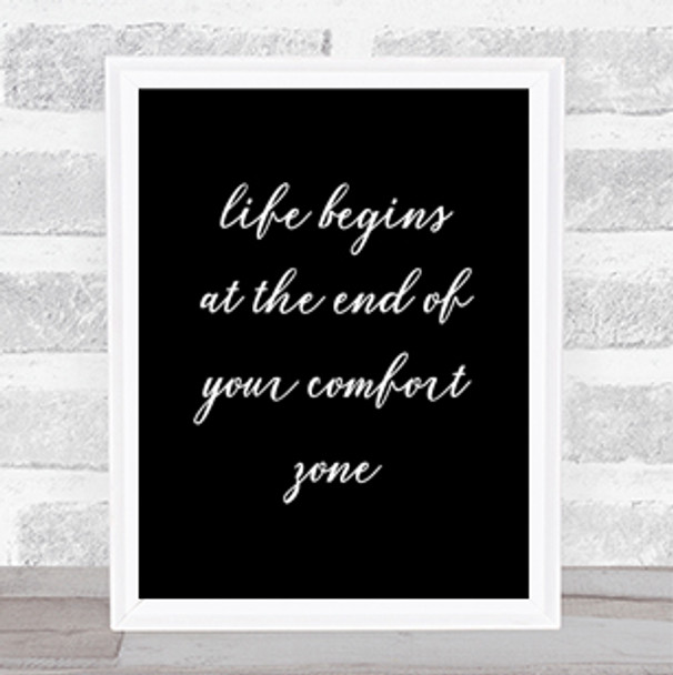 Life Begins Quote Print Black & White