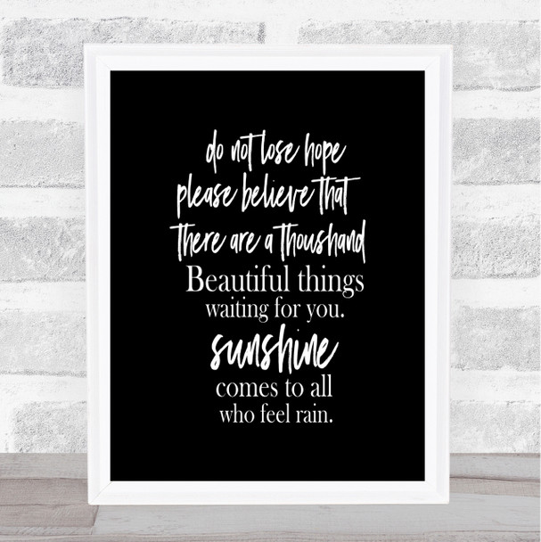 Lose Hope Quote Print Black & White