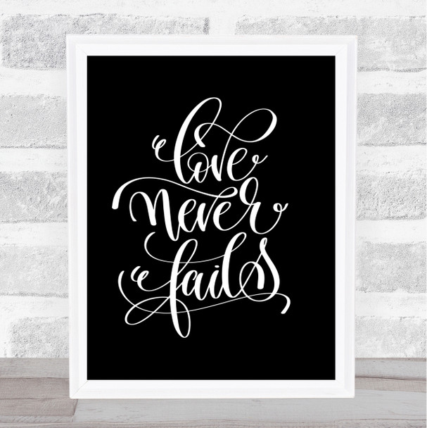 Love Fail Quote Print Black & White