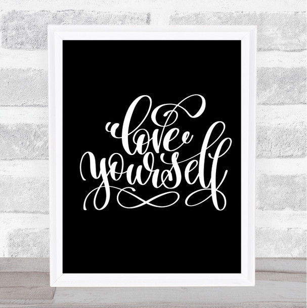 Love Yourself Swirl Quote Print Black & White