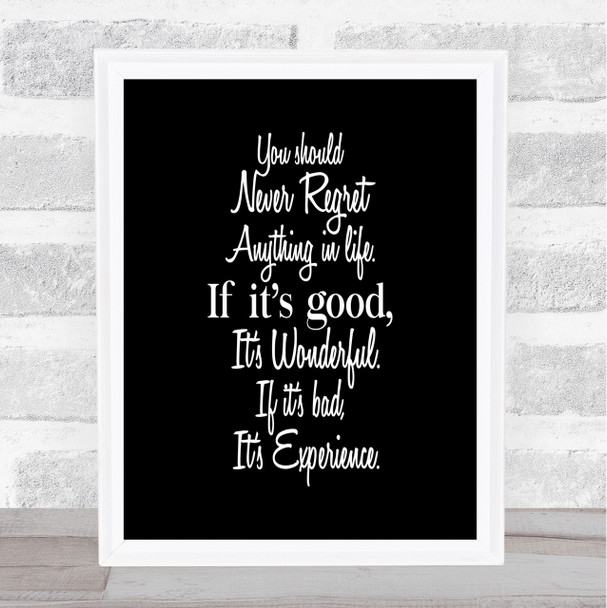 Never Regret Quote Print Black & White