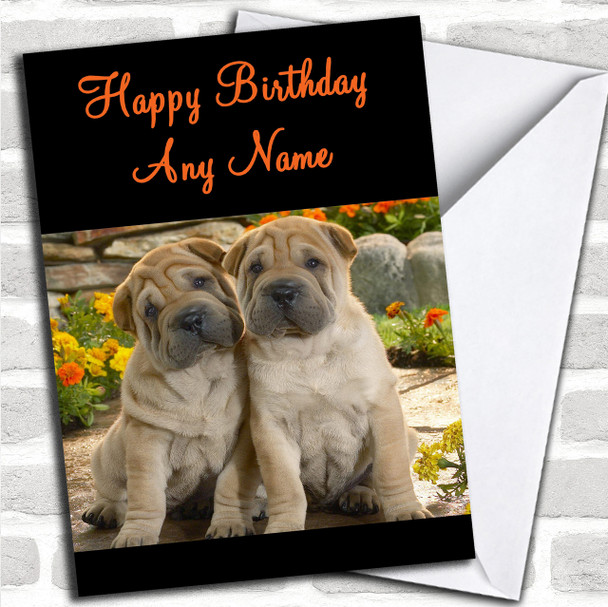 Shar Pei Puppy Dogs Personalized Birthday Card