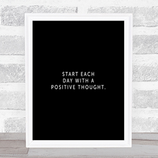 Positive Thought Quote Print Black & White