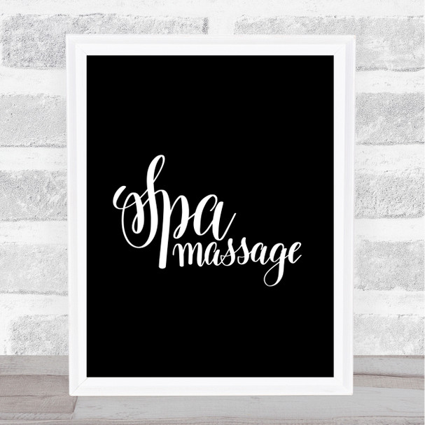 Spa Massage Quote Print Black & White