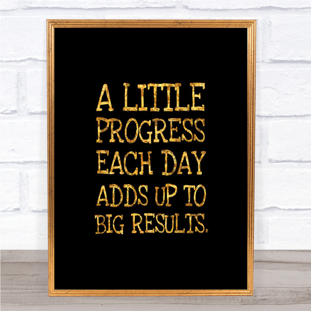 Progress Each Day Quote Print Black & Gold Wall Art Picture
