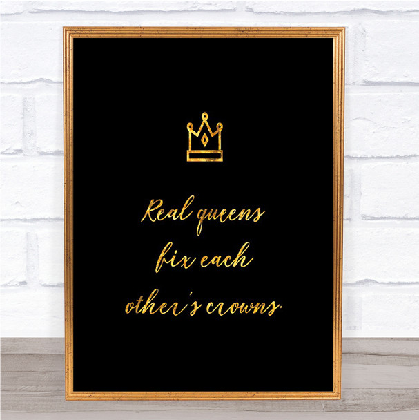 Real Queens Quote Print Black & Gold Wall Art Picture