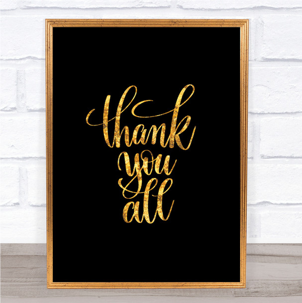 Thank You All Quote Print Black & Gold Wall Art Picture