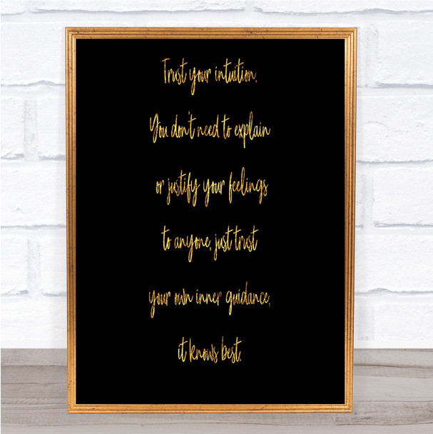 Trust Your Intuition Quote Print Black & Gold Wall Art Picture