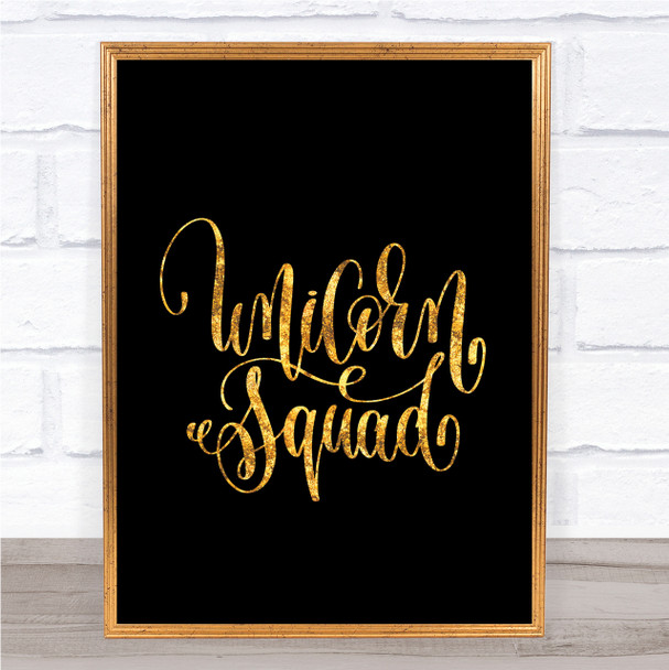 Unicorn Squad Quote Print Black & Gold Wall Art Picture