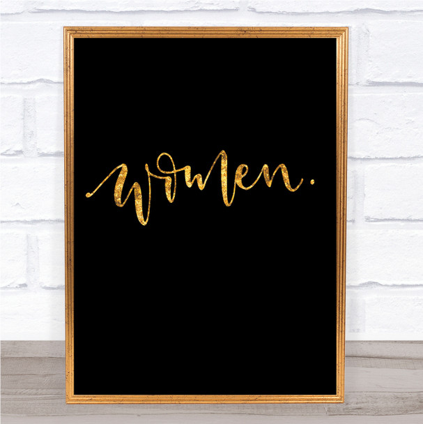 Women Quote Print Black & Gold Wall Art Picture