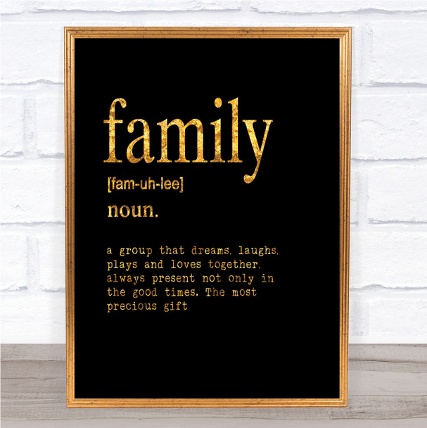 Word Definition Family Quote Print Black & Gold Wall Art Picture