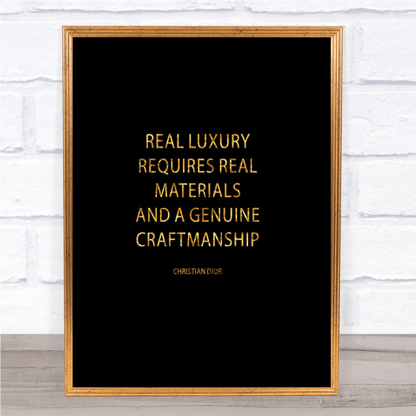 Christian Dior Real Luxury Quote Print Black & Gold Wall Art Picture