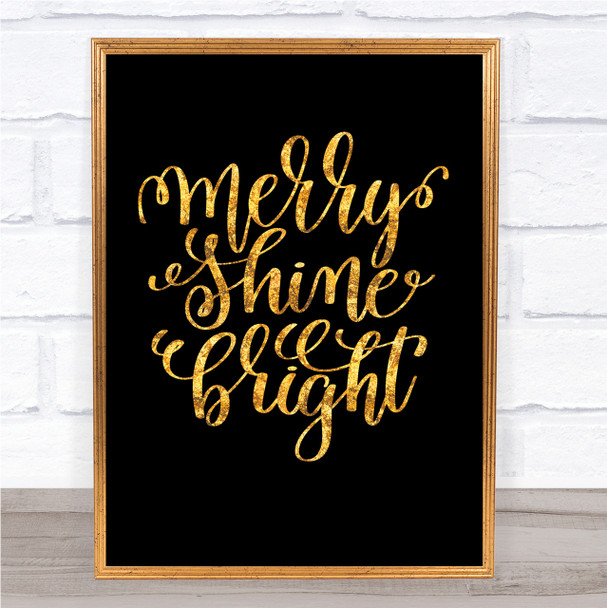 Christmas Merry Shine Bright Quote Print Black & Gold Wall Art Picture Christmas Merry Shine Bright Quote Print Black & Gold Wall Art Picture