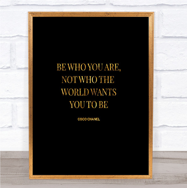 Coco Chanel Be Who You Are Quote Print Black & Gold Wall Art Picture