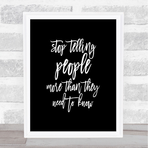 Telling People Quote Print Black & White