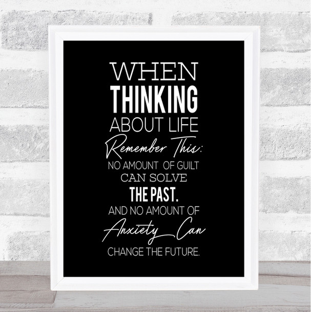 Thinking About Life Quote Print Black & White