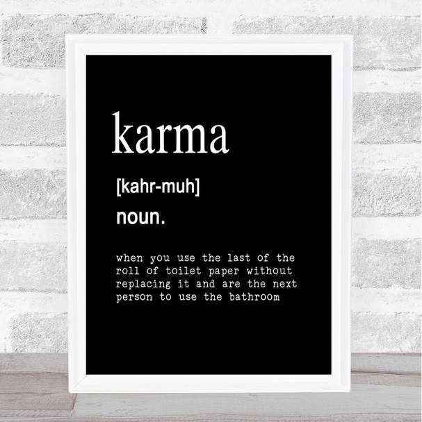 Word Definition Karma Quote Print Black & White