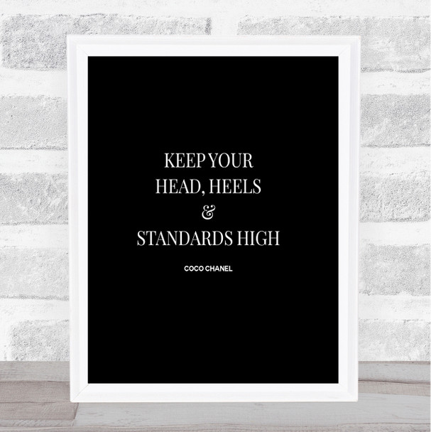 Coco Chanel High Standard & Heels Quote Print Black & White