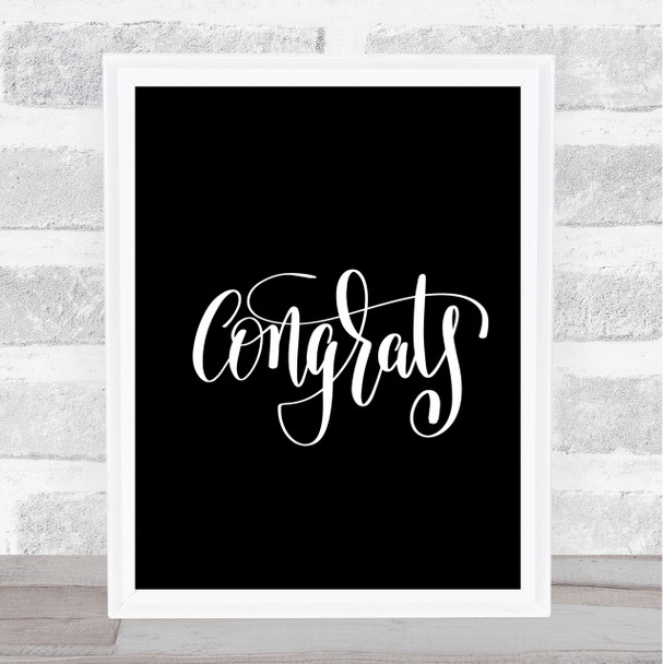 Congratulations Quote Print Black & White