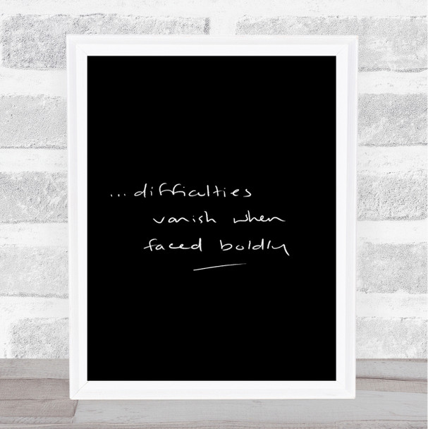 Difficulties Quote Print Black & White