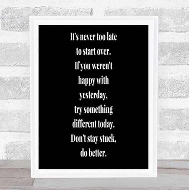 Don't Stay Stuck Do Better Quote Print Black & White