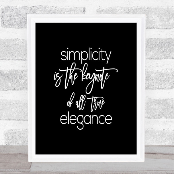 Elegance Quote Print Black & White