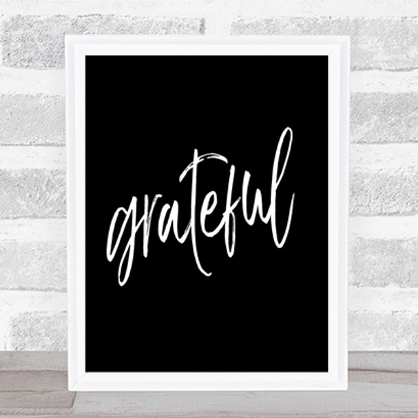 Grateful Quote Print Black & White