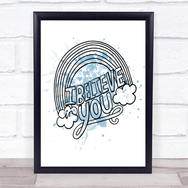 I Believe Unicorn Inspirational Quote Print Blue Watercolour Poster