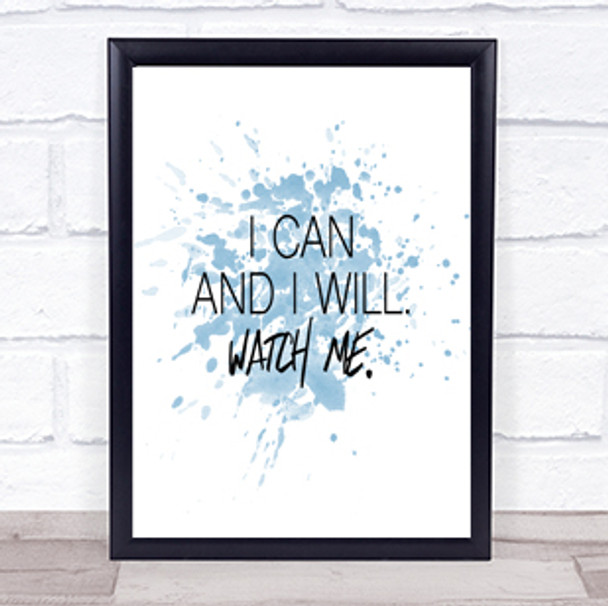 I Can And I Will Inspirational Quote Print Blue Watercolour Poster