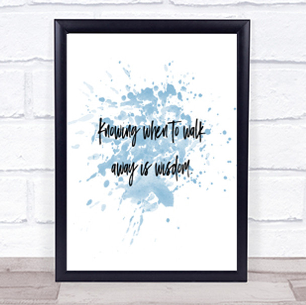 Knowing When Inspirational Quote Print Blue Watercolour Poster