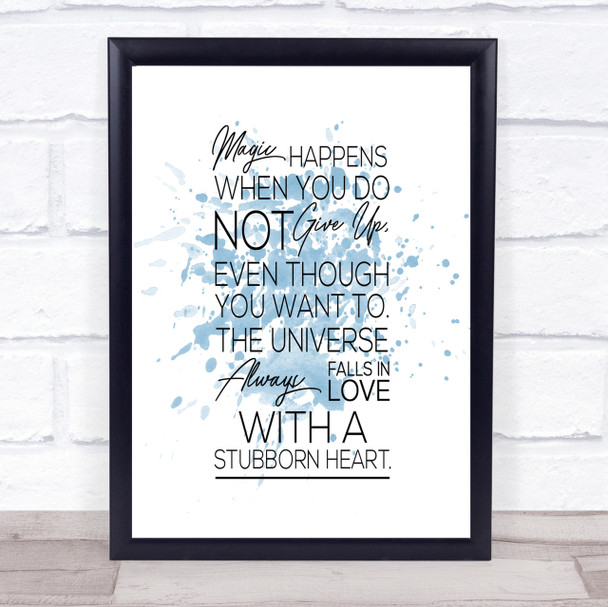 Magic Happens Inspirational Quote Print Blue Watercolour Poster