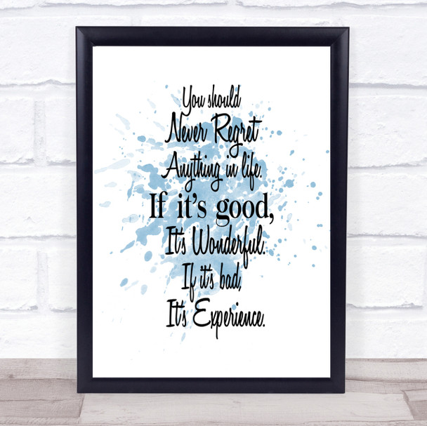 Never Regret Inspirational Quote Print Blue Watercolour Poster