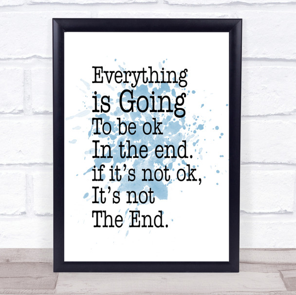 Not The End Inspirational Quote Print Blue Watercolour Poster