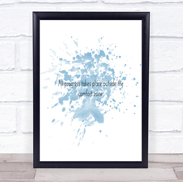 Outside The Comfort Zone Inspirational Quote Print Blue Watercolour Poster