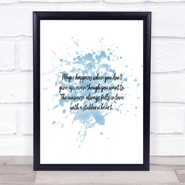 Stubborn Heart Inspirational Quote Print Blue Watercolour Poster