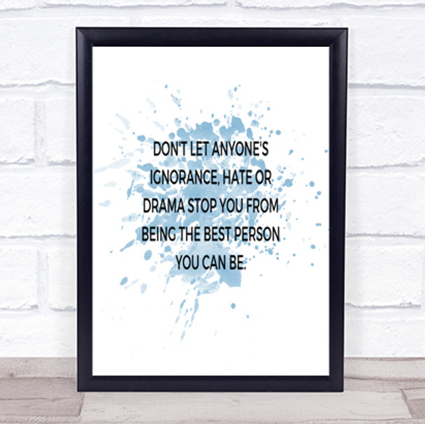 Best Person You Can Be Inspirational Quote Print Blue Watercolour Poster